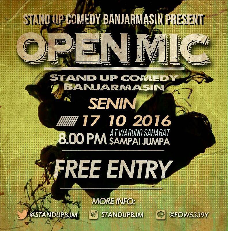 StandUpBJM's tweet image. #OpenMicBJM , senin 17-10-16 , at warung sahabat , start 8pm-durmun start me race , FREE , cc @bjmUpdate @Community_BJM @StandUpIndo