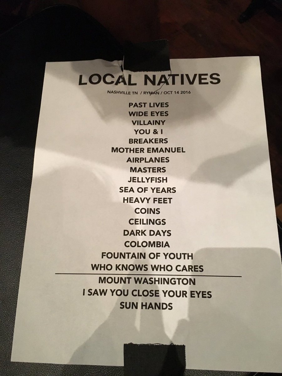 Local Natives Fans On Twitter Local Natives Setlist Theryman