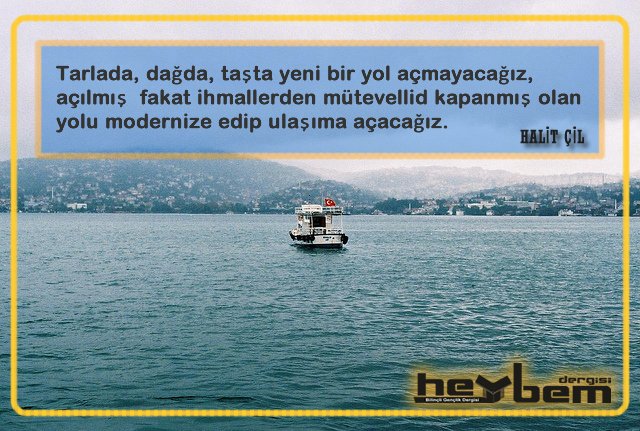 "Tarlada, dağda, taşta yeni bir yol açmayacağız, açılmış fakat  ihmallerden mütevellid kapanmış olan yolu modernize edip ulaşıma  açacağız."