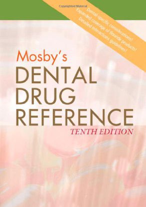 Mosbys Dental Drug Reference