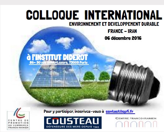 CPCFI_Paris's tweet photo. Colloque International sur l’Environnement et le Développement durable le 06.12.2016 avec la Fondation Cousteau et le Centre Franco Iranien. https://t.co/poq0v47Dx6