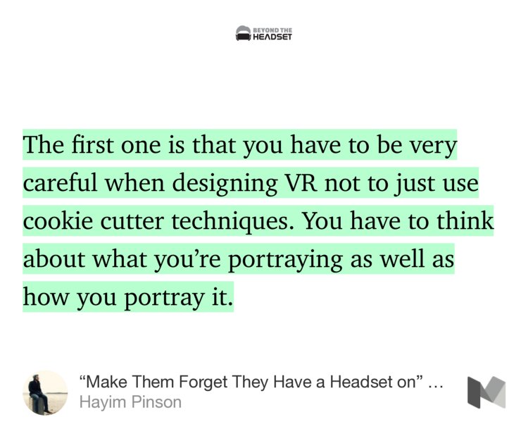 beyondheadset's tweet image. “‘Make Them Forget They Have a Headset on’ — How to Build Compelling VR” — @beyondheadset medium.com/beyond-the-hea…