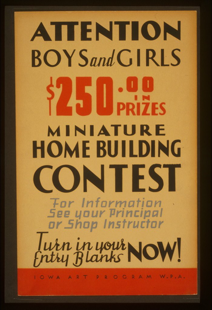 Attention boys and girls - $250.00 in prizes - miniature home building contest .. (Iowa, b/t 1936 and 1940)