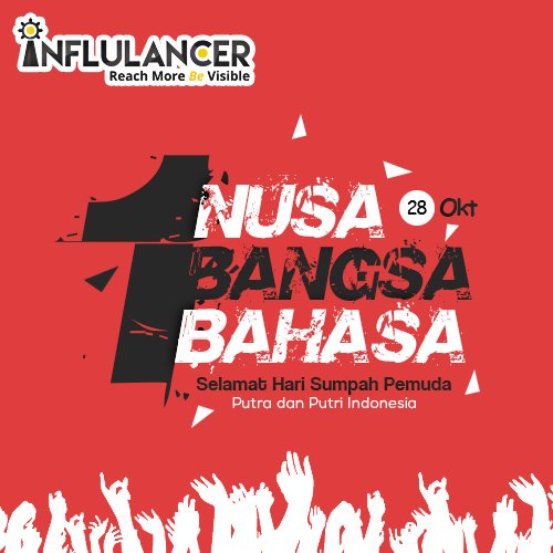 influlancer's tweet photo. Selamat hari sumpah pemuda. Maju terus pemuda Indonesia dan selalu semangat berkarya. Jadilah pemuda yang kreatif demi INDONESIA LEBIH HEBAT https://t.co/8sQtQSe41b