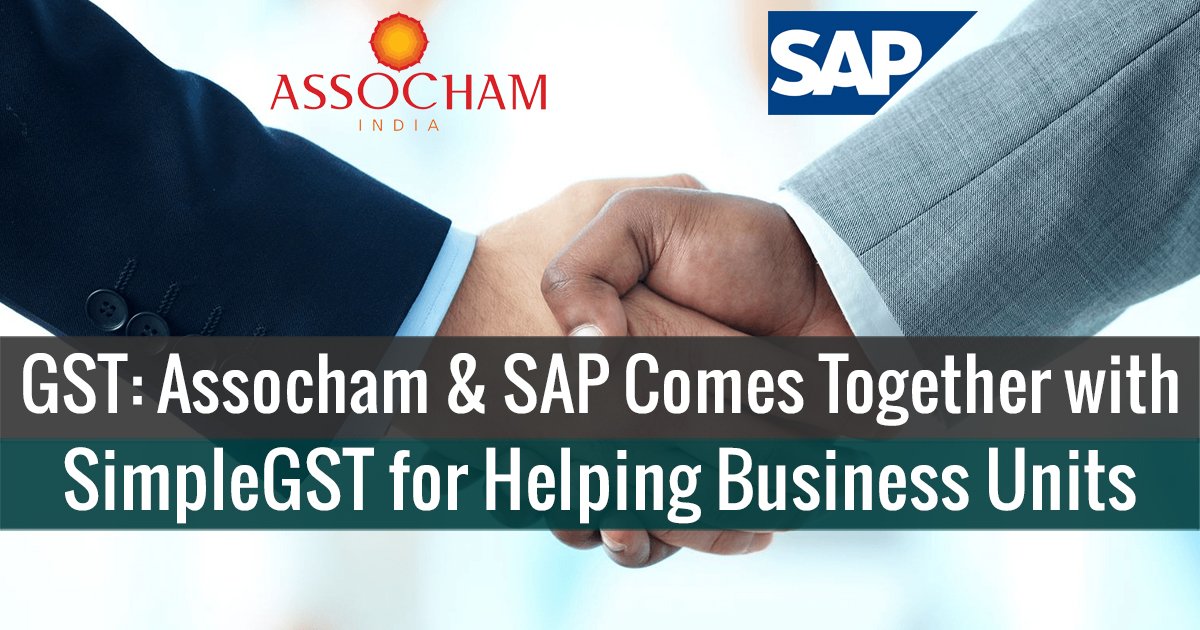 SagInfoTech's tweet photo. #GST: Assocham & SAP comes together with #simpleGST for helping #Business units. @ https://t.co/LTF7aVtMEu
#IncomeTax #Taxpayers https://t.co/wZYnMw4i2s