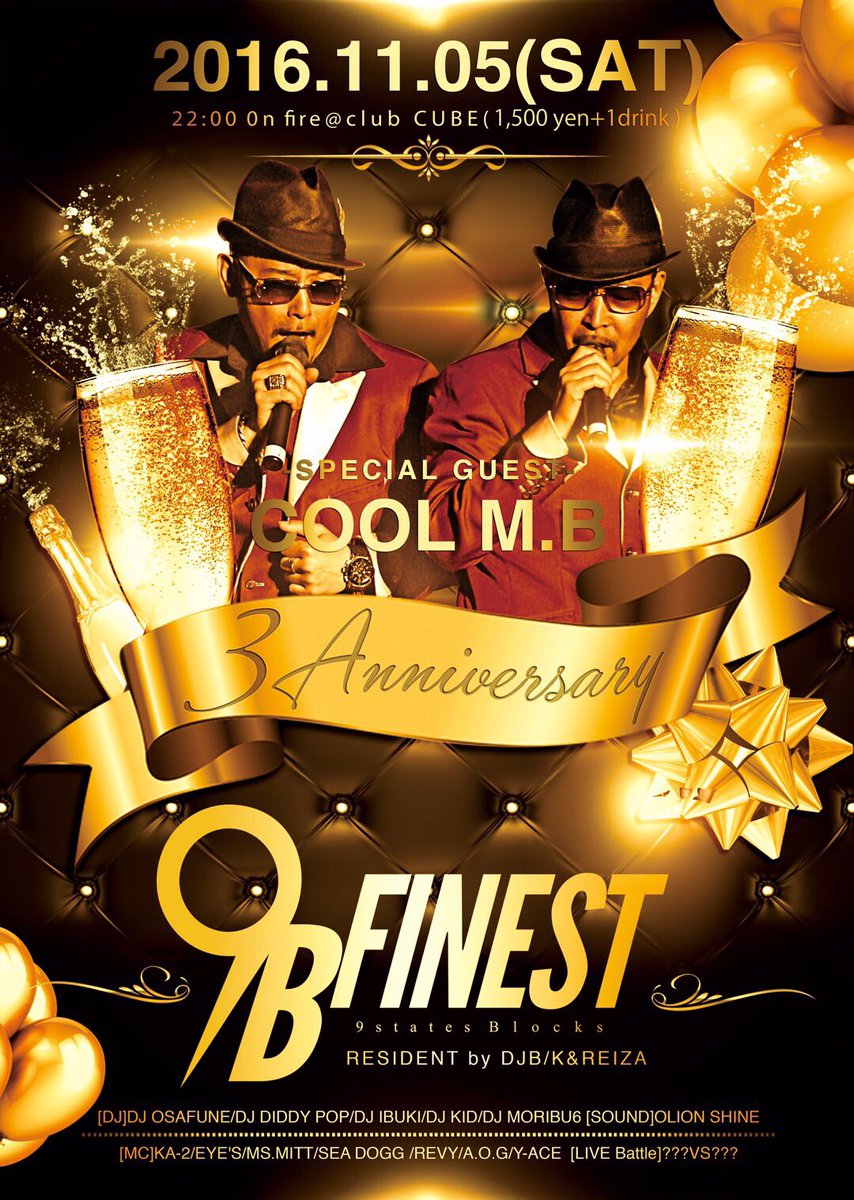 y_ace_n9s's tweet photo. Nov.

5 (sat) 【#9B_FINEST】
at.CUBE  小倉

20(sun) 【#X_BURNING】 
at. OthreePlus 小倉

26(sat) 【#West_Eden】 
at.Baunce BAR  黒崎

#Y_ACE https://t.co/cSwIGYCwG9