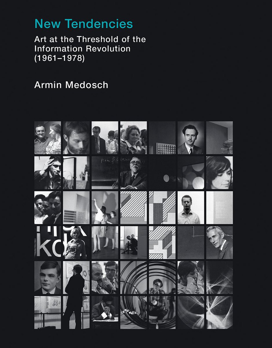 #NewTendencies <a href="/arminZZ/">Armin Medosch</a>'s new book on the art movement that anticipated #newmedia and #digitalart ow.ly/CYKf305xY3p <a href="/mitpress/">The MIT Press @mitpress.bsky.social</a>