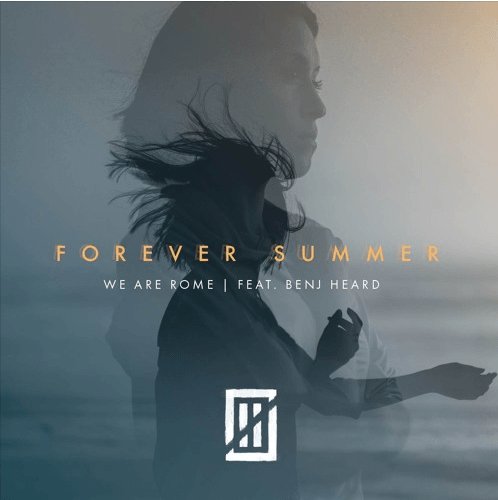 MusicianCrowd's tweet photo. Listen to the track  Forever Summer - We Are Rome ft Benj Heard @Weareromemusic #newrelease https://t.co/W9ZMxbZ5kc https://t.co/SLgGJhWJty
