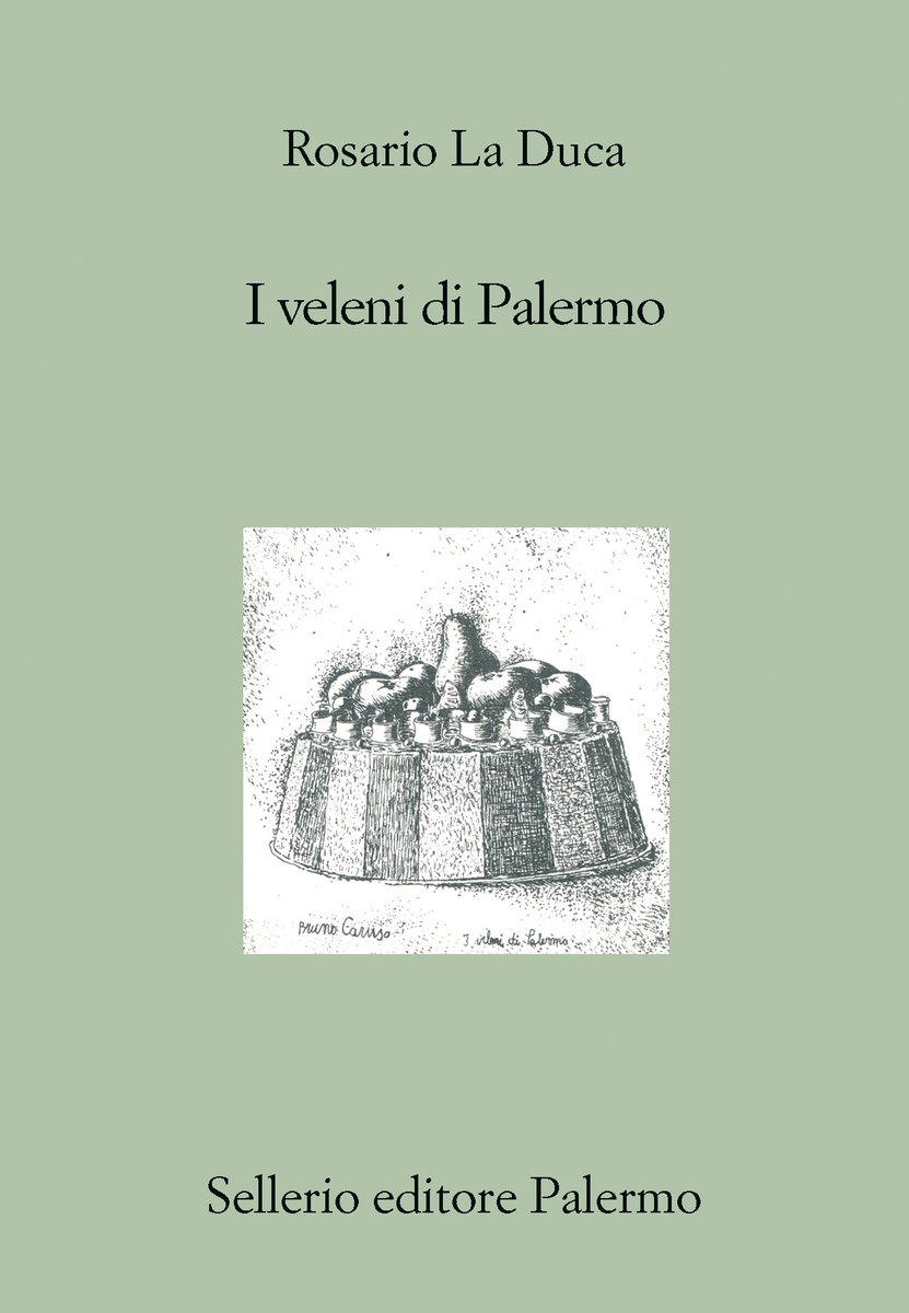 sellerioeditore's tweet photo. I veleni di Palermo di Rosario #LaDuca il primo libro del catalogo #Sellerio riproposto nella collana #IlDivano. Siamo molto contenti! https://t.co/lcCvM6Iazm