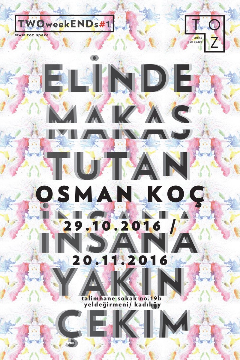Sergimize bekleriz :) #TOZ #ArtistRunSpace #OsmanKoc #Exhibition #Kadıköy