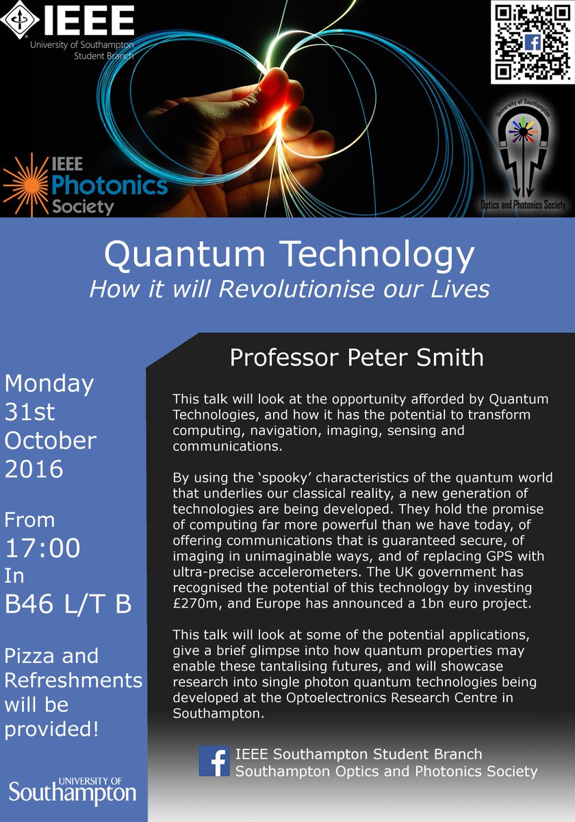 OPSoc (@opsoc_soton) on Twitter photo 1/2 Quantum Technology: how it will revolutionise our lives. Prof Peter Smith, Mon 31/10 5 pm B46/LT.B <a href="/IEEEPhotonics/">IEEE Photonics Society</a> <a href="/IEEESoton/">IEEE Southampton</a> <a href="/orctweets/">ORC Southampton</a> 1/2 Quantum Technology: how it will revolutionise our lives. Prof Peter Smith, Mon 31/10 5 pm B46/LT.B <a href="/IEEEPhotonics/">IEEE Photonics Society</a> <a href="/IEEESoton/">IEEE Southampton</a> <a href="/orctweets/">ORC Southampton</a>