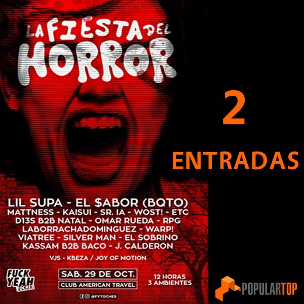 POPULARTOP's tweet photo. ¡BUENOS DIAS !☀ Para nuestros seguidores tenemos #DosEntradas para la #FiestaDelHorror, Ve a nuestro IG  @POPULARTOP para participar https://t.co/XEAdnPvpLq
