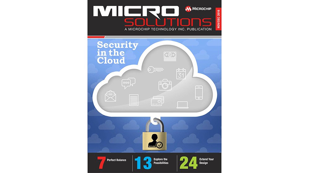 futuranet_it's tweet image. #MicroSolutions è la rivista digitale di @MicrochipTech: ecco il numero di Nov/Dic2016 goo.gl/Rxl2dy