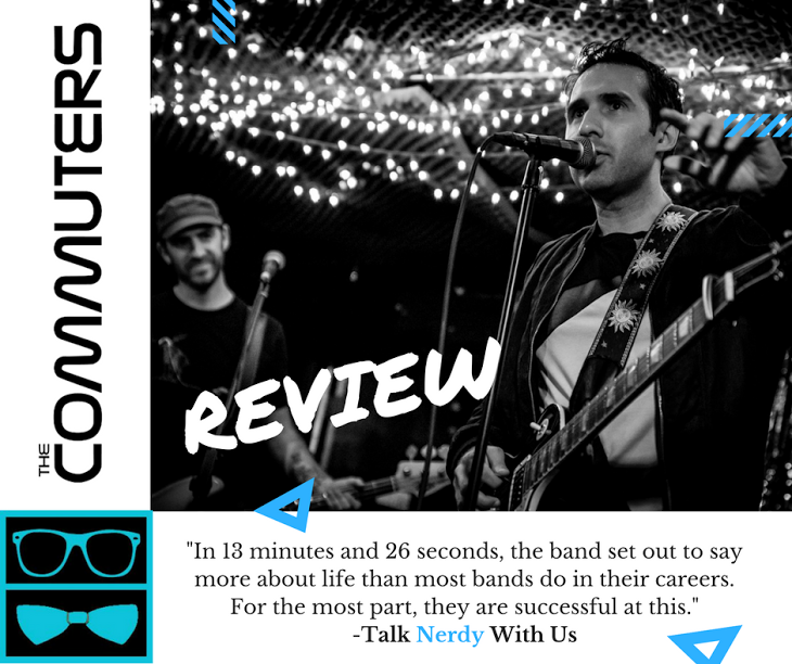 TheCommuters's tweet image. Thanks to @TalkNerdyWithUs for this amazing review of our EP! 🙏😳 bit.ly/2dAfQkz
