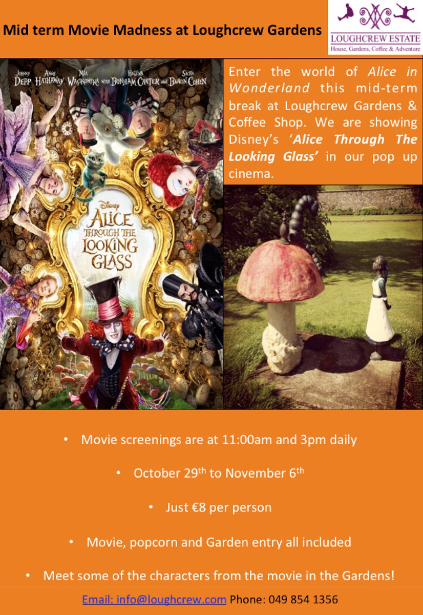 A reminder that all this week is Alice in Wonderland week at Loughcrew Gardens. Movie showings at 11am and 3pm daily!
