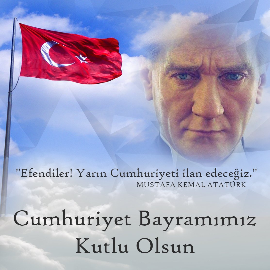 "Efendiler! Yarın Cumhuriyeti İlan Edeceğiz" M.Kemal Atatürk
Cumhuriyet Bayramımız Kutlu Olsun.