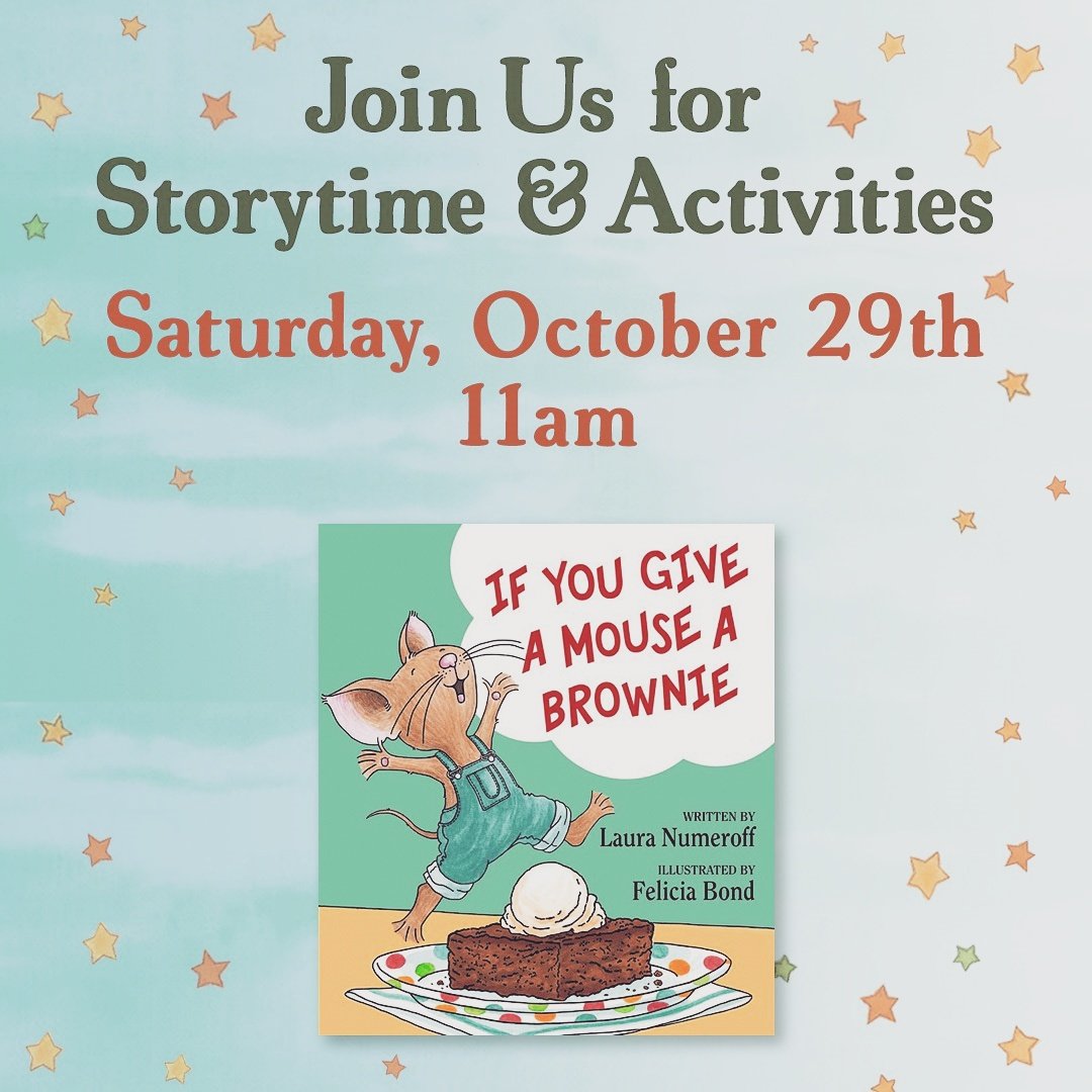 ' #IfYouGiveAMouseABrownie , he's going to want ice cream to go with it...' #bnmidwest #bnstorytime @LauraNumeroff