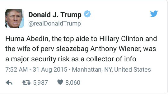 Prophetic tweet from Trump about Weiner-Abedin in 2015