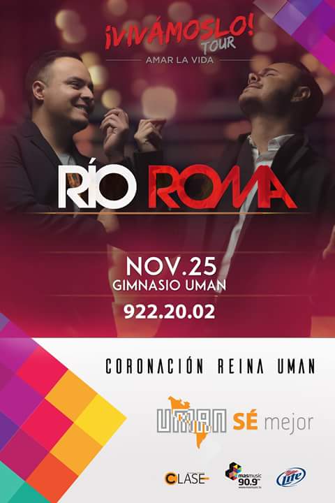 ClubOirAmor's tweet photo. Este 25/Nov @RioRomamx presente en la #CoronaciónReinaUMAN! 🎉  Boletos en Rectoría de la @UMANSemejor de 9 am a 7 pm https://t.co/fYzO2XssaI
