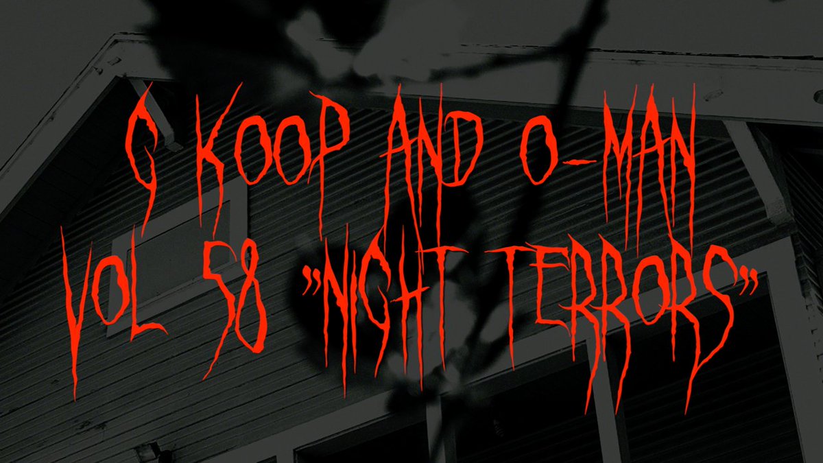 GKoopAndOMan's tweet photo. OUT NOW! #NewMusic #GKOm v58 “Night Terrors” feat @MDotBoston #FuturistPhil #VictorKeys @GKoop @Soulspazm #Halloween https://t.co/D0QZqhKDTf https://t.co/zRM3BKFRTI