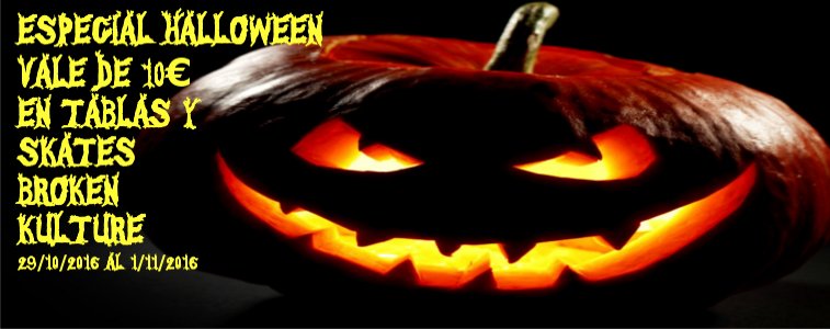 flipaprimo's tweet photo. Oferta Halloween, del 29/10/2016 y 01/11/2016 al comprar Skate BrokenKulture o tabla BrokenKulture, se aplica 10€ descuento automáticamente https://t.co/NYMPeY9y7w