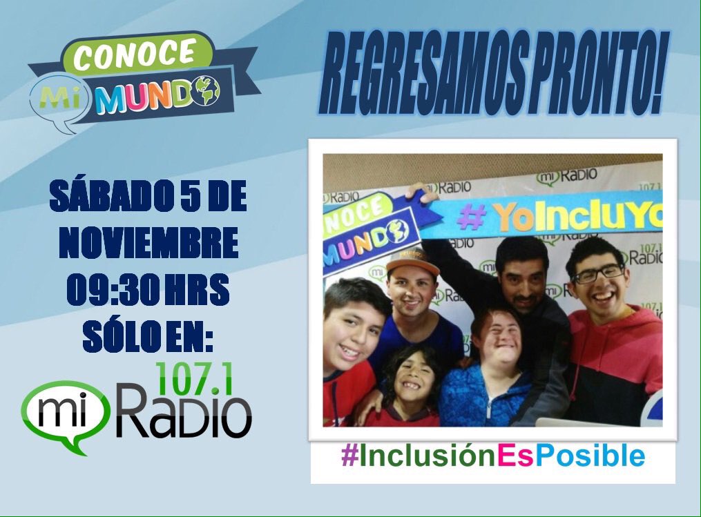 Regresamos pronto!
Desde el sábado 5/11, <a href="/ConoceMi_Mundo/">Conoce Mi Mundo</a> en 1 nuevo horario, de 9.30 a 11.00 hrs sólo en #MiRadio #InclusiónEsPosible
