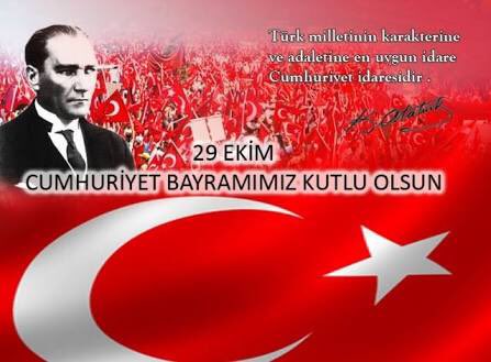 Cumhuriyetimizin 93. Yılını coşkuyla kutluyor , Yüce Önder Mustafa Kemal Atatürk' ü saygıyla anıyoruz...
