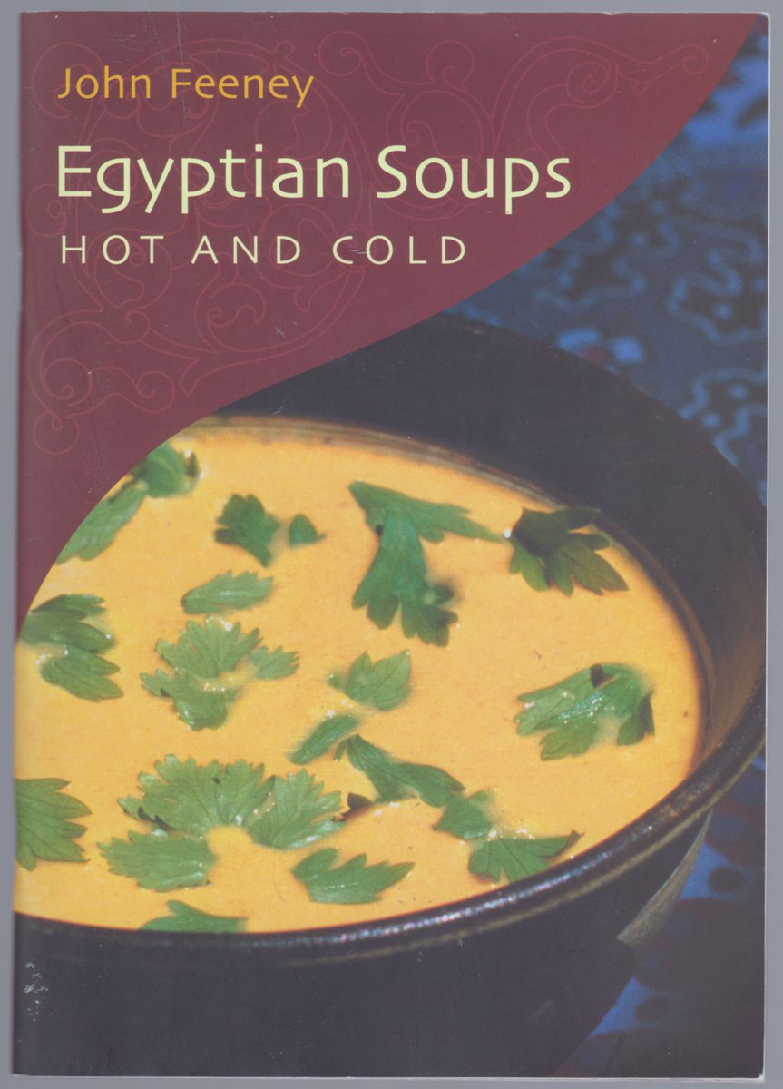 cortezhillbooks's tweet photo. #Books #MiddleEastCuisine #GourmetSoups  #Souos Egyptian Soups: Hot And Cold by John Feeney https://t.co/jDiSDkGKki https://t.co/lCQhx2gI0Z