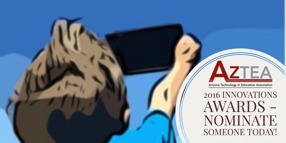Know an Innovative leader that is inspiring change?  @AzTEA Innovation Awards Nominations are Open!  Visit goo.gl/Dz0Tec #azteaR3
