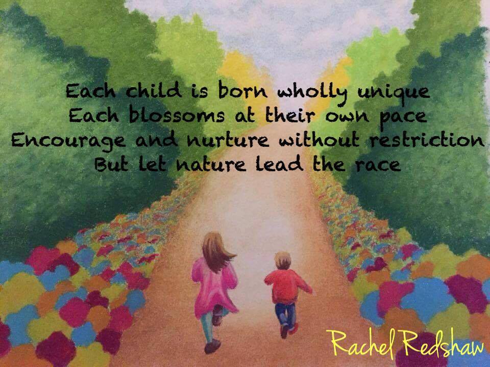 RachelMRedshaw's tweet photo. Each child is born wholly unique
Each blossoms at their own pace
Encourage &amp; nurture without restriction
But let nature lead the race https://t.co/Y6ABT30Ff1