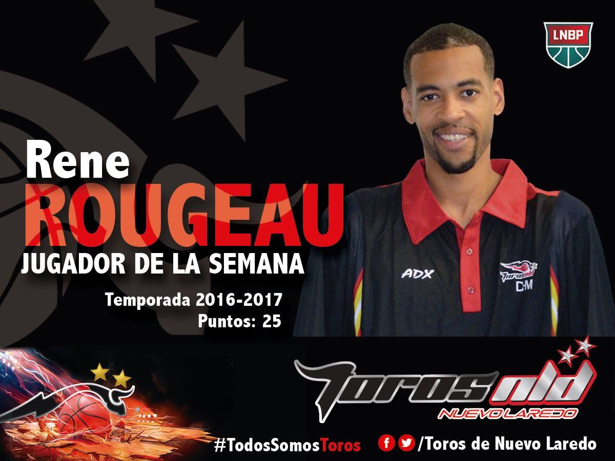 ¡Felicidades Rene Rougeau! nuestro #JugadorToroDeLaSemana