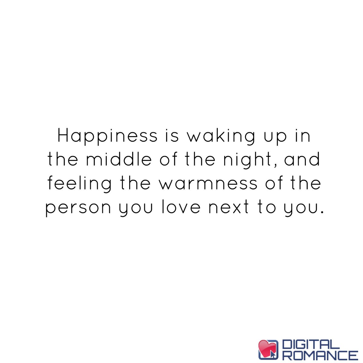 Happiness is waking up in the middle of the night, and feeling the warmness  of the person you love next to you. #love #quotes, image size:1200x1200