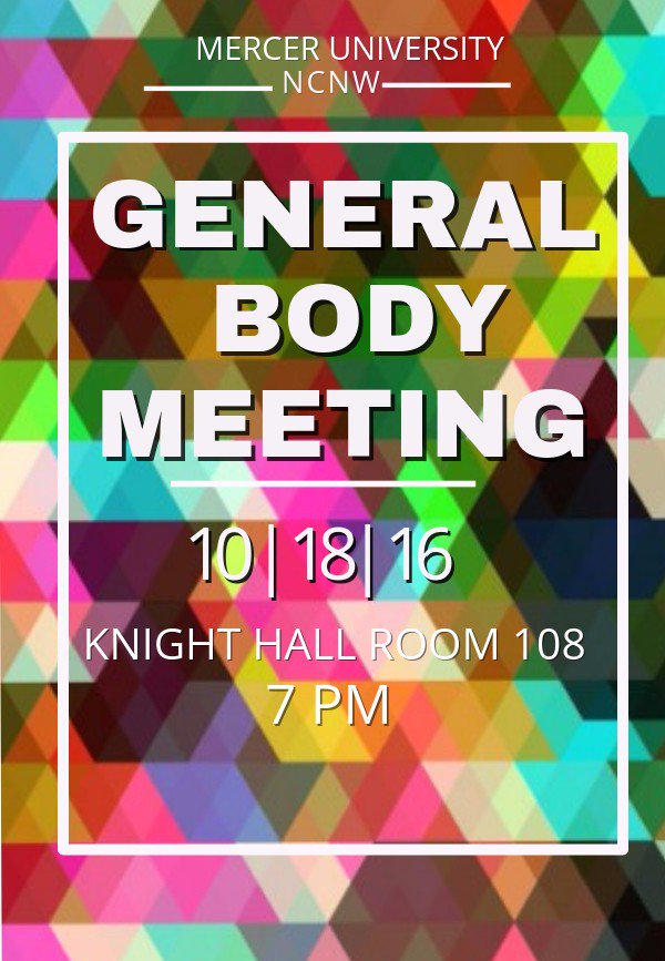 MercerNCNW's tweet photo. General Body Meeting tomorrow! Knight 108 | 7 pm 💜 https://t.co/dgSePRwoB4