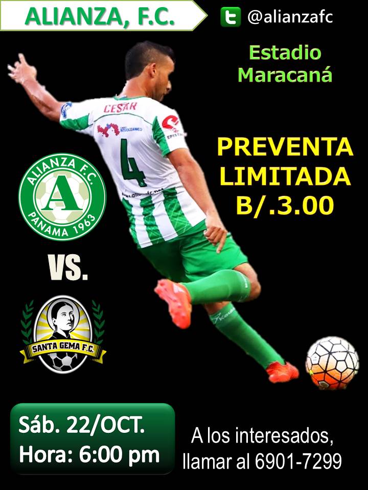 alianzafc's tweet photo. PREVENTA LIMITADA $3 hasta el viernes al mediodía
@alianzafc vs @SantaGemaFutbol 
SÁB. 22/oct. 6 PM (Maracaná)
@LPFpanama @cableondasports https://t.co/lwvy3VHlon