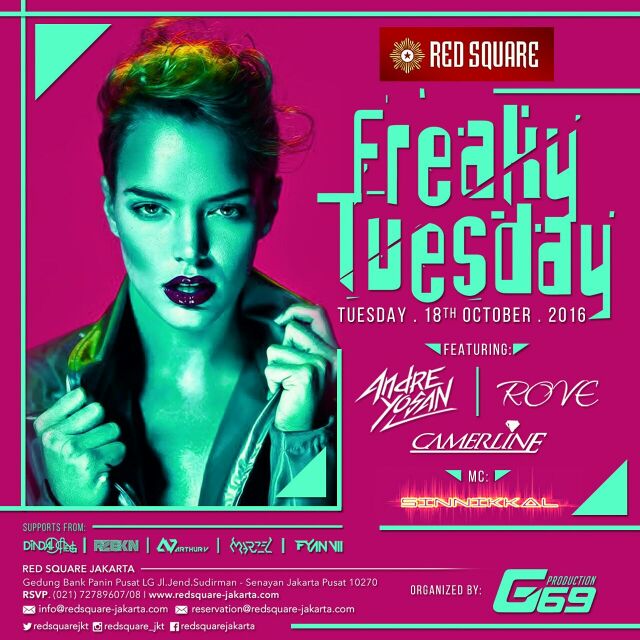 G69_Prod's tweet photo. TONIGHT, " FREAKY TUESDAY " 10PM @redsquarejkt FOR INFO &amp; RSVP:

+62 21 72789607/08
0812 9481 1205 / 0858 8260 9995 https://t.co/t7fqC6aDFI