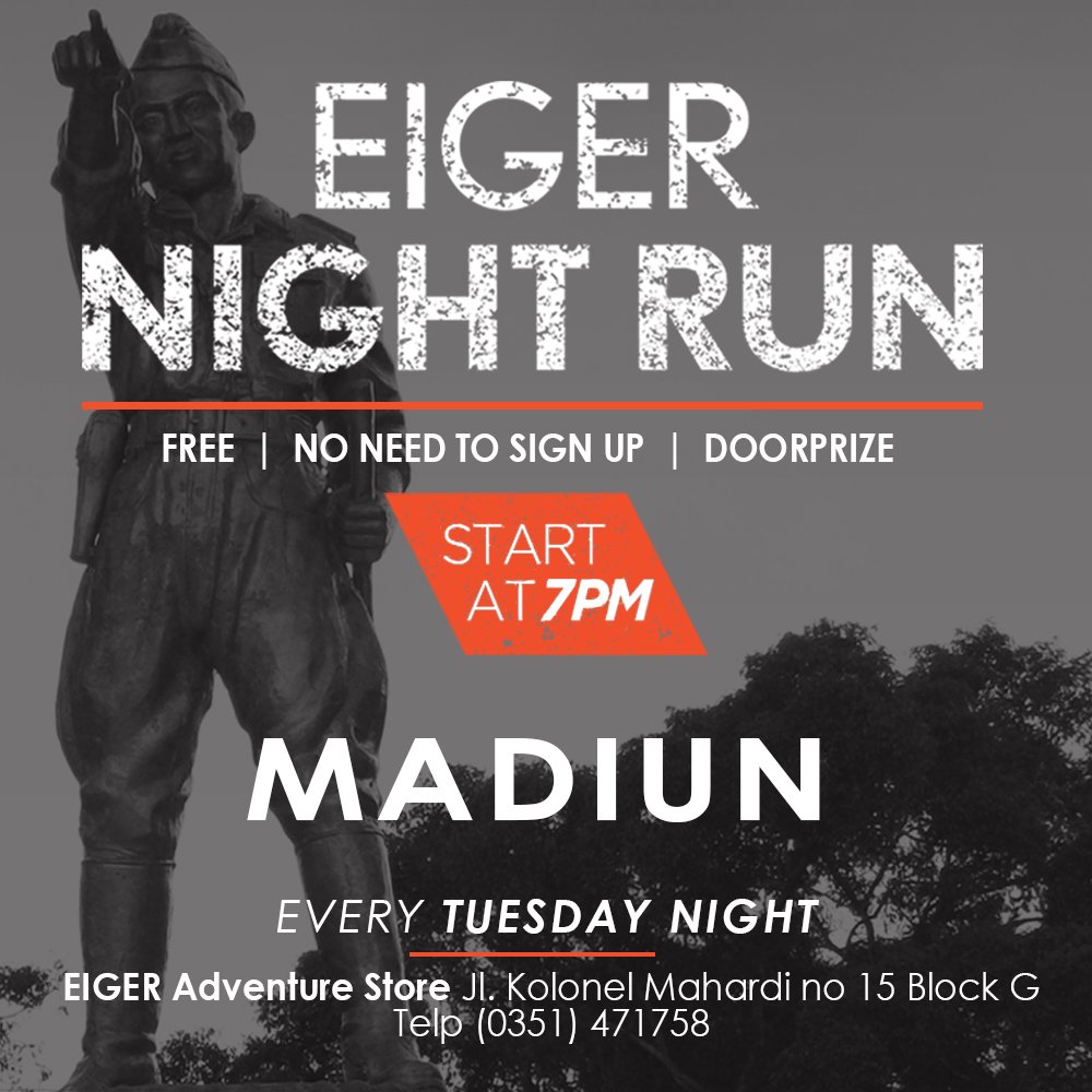 eigeradventure's tweet photo. Eigerian #Madiun dan #Jogjakarta yuk merapat ke Eiger Adventure Store jam 7 malam nanti! #EigerAdventure #EigerNightRun https://t.co/2xSbqbUCtC