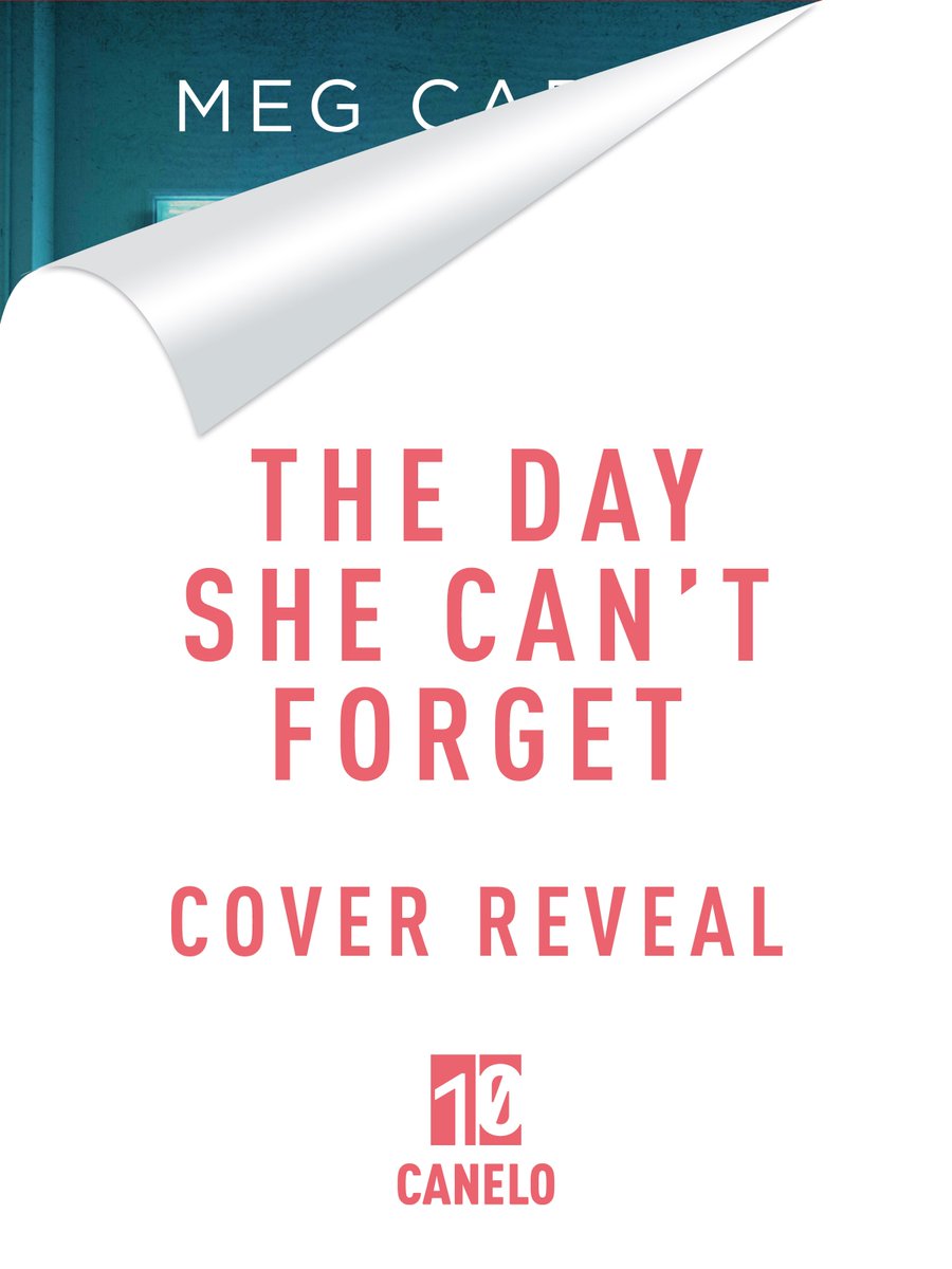 canelo_co's tweet photo. Coming soon… the brilliant cover for @megcarter's THE DAY SHE CAN'T FORGET! #CoverReveal #psychologicalthriller https://t.co/nBtXegq74z