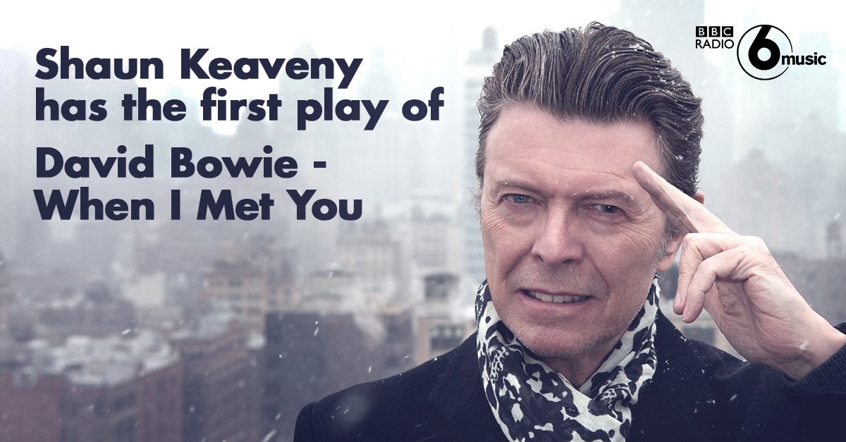 #nowplaying BRAND NEW <a href="/DavidBowieReal/">David Bowie Official</a> 'When I Met You' via <a href="/BBC6Breakfast/">The account formerly known as Shaun on 6 Music</a>