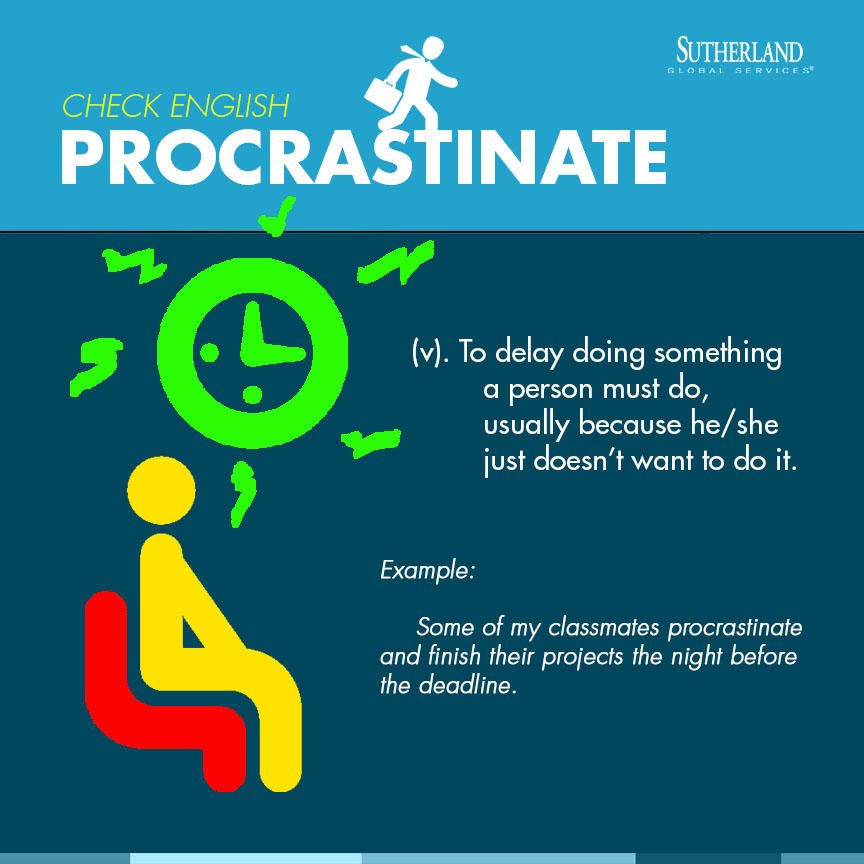 sutherlandPH's tweet photo. Never put off for tomorrow, what you can do today. Never procrastinate. #CheckEnglish #StartHere #StartNow https://t.co/SQbjOIIavT