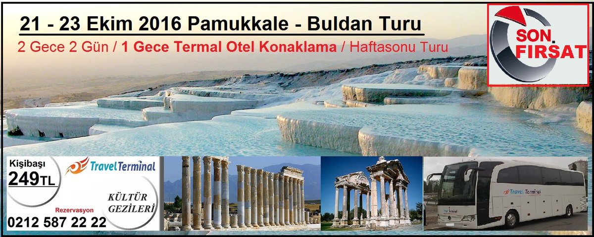 21 - 23 Ekim 2016 #pamukkale #haftasonu #tur programı için son yerler...Kişibaşı 249 TL. Rezervasyon 0212 587 22 22 travelterminal.net/pamukkale-buld…