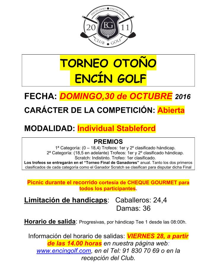 EncinGolf's tweet image. Próximo Torneo OTOÑO en @EncinGolf Domingo 30 de octubre. Carácter Abierto. Reserva tu plaza!! Abiertas Inscripciones. Tel: 91 830 70 69