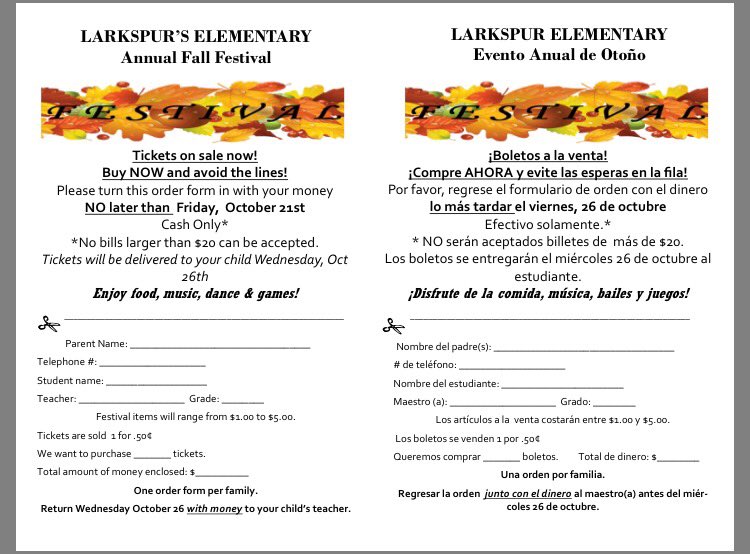 Fall Festival tickets on sale now! Due date 10/26
Boletos del Festival de otoño están en vente! Fecha para entregar boletos: 10/26