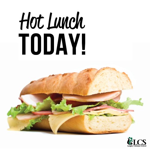 lcsonthego's tweet photo. It's HOT LUNCH day!  To all the moms &amp; dads out there who pack lunches everyday.....enjoy a few extra minutes today :-) https://t.co/dmNP9DgSwu