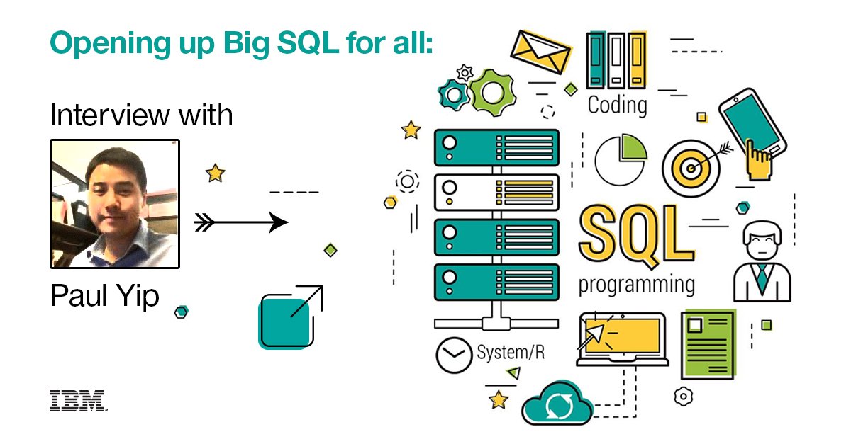 IBMData's tweet image. Opening up #BigSQL for all: An interview with Paul Yip: ibm.co/2cXloWc