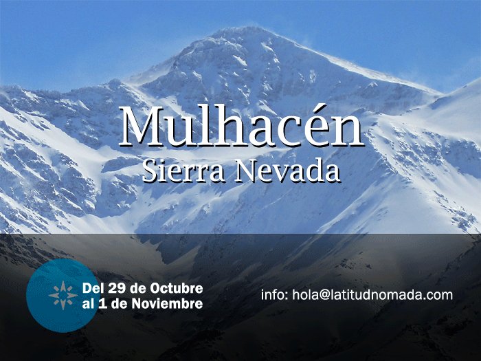 En el puente del 1 Noviembre nos vamos a subir el Mulhacen en Sierra Nevada, te esperamos.
latitudnomada.com/ascensiones