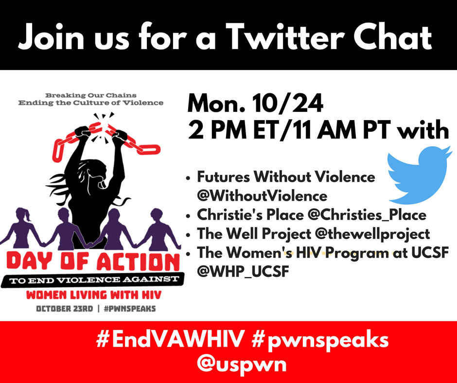 WithoutViolence's tweet photo. Take action to end #violenceagainstwomen living with HIV by participating in @uspwn’s Day of Action! https://t.co/xs3gM8mHFQ #pwnspeaks https://t.co/PIye7pVxKJ