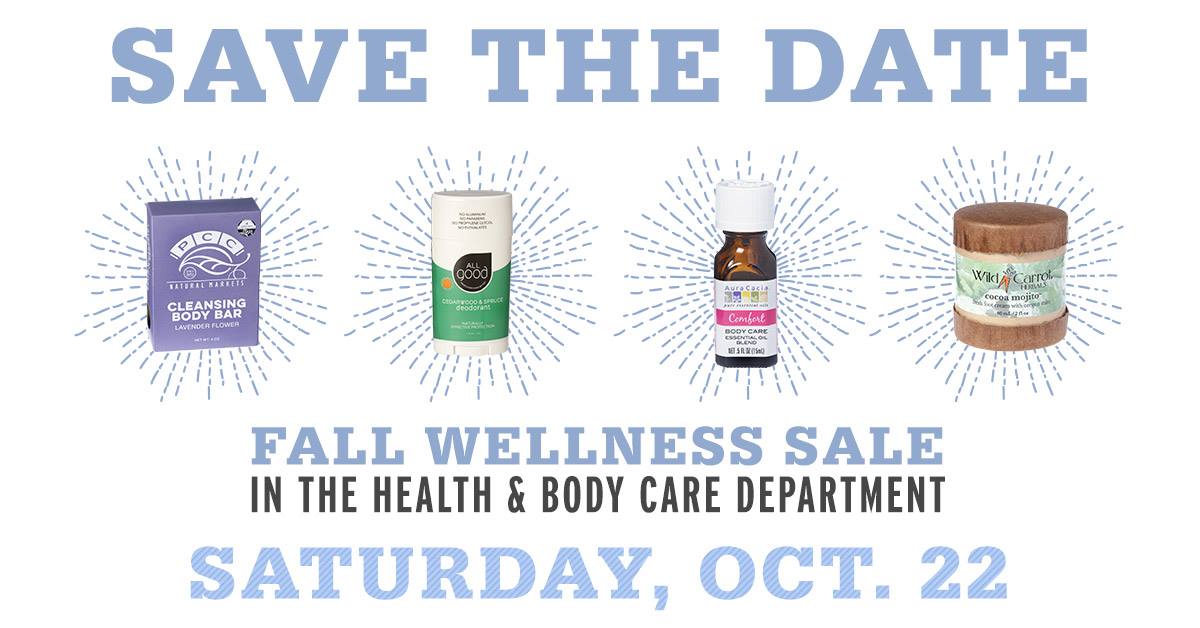 Fall Wellness Sale happening Saturday, Oct. 22. Save on everything from vitamins and supplements to cosmetics and body care. #fallwellness