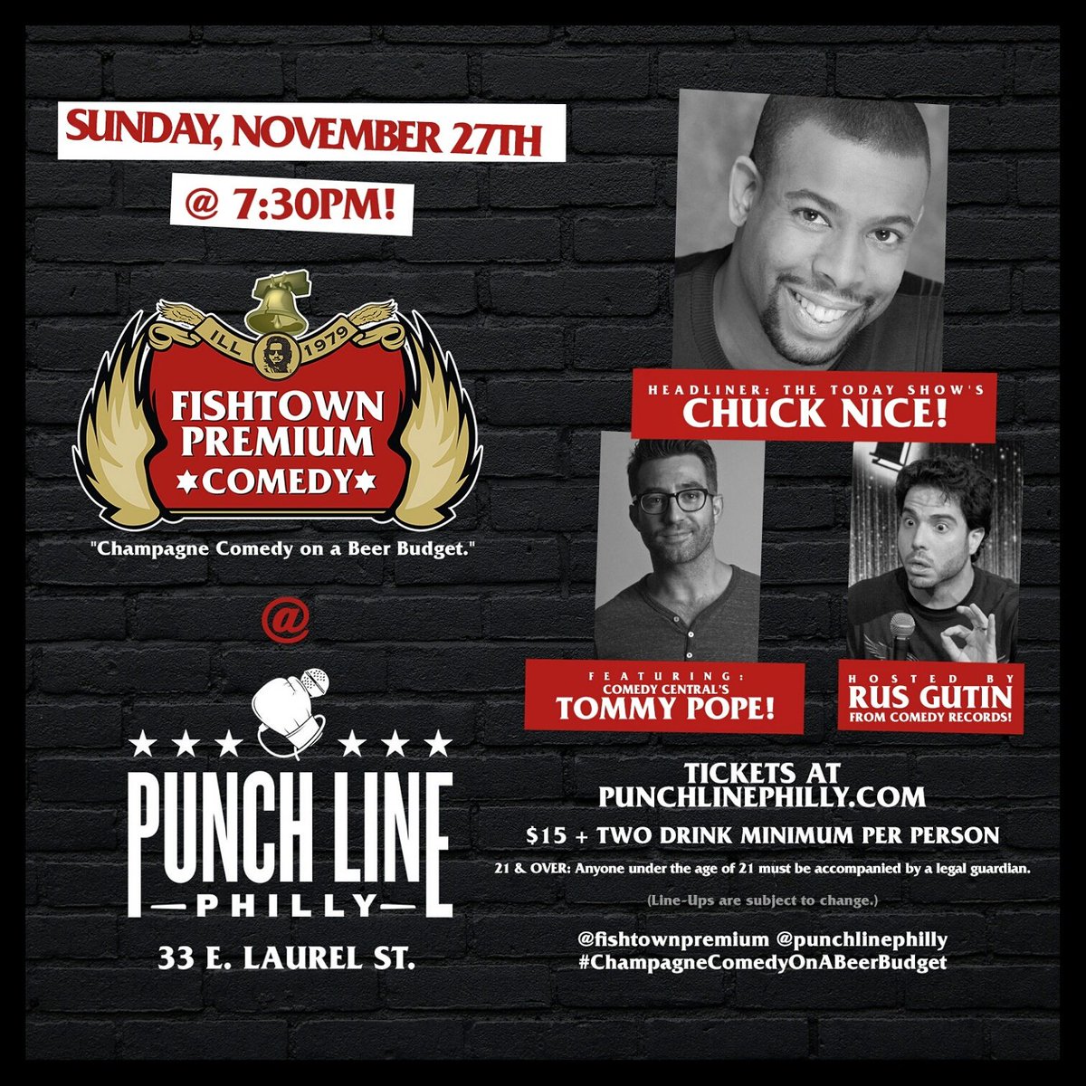 FishtownPremium's tweet photo. NEXT @FishtownPremium @punchlinephilly is SUN. NOV. 27th @ 730! w/ @chucknicecomic! +@TommyJPope &amp; @RUSGUTIN! TIX @ https://t.co/f9w34sOB6Y! https://t.co/vu8L8g0mSD