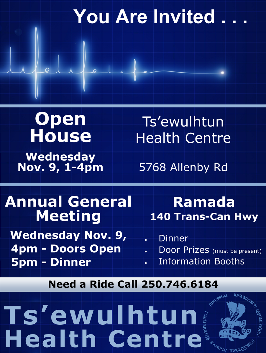 Ts'ewulhtun Open house and AGM. Dinner, Prizes and More! November 9 #cowichanTribes #AGM #TWT