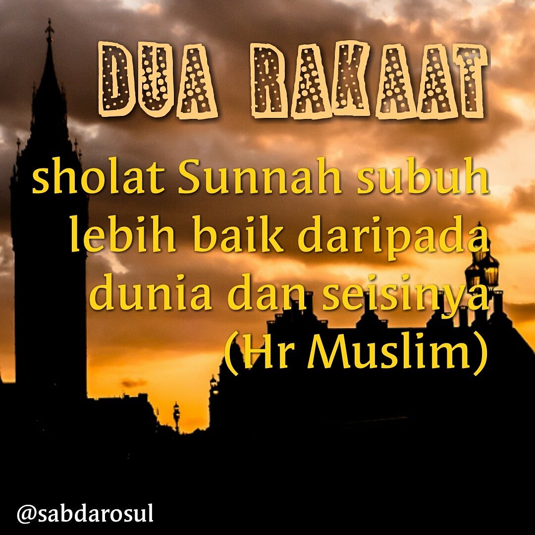 Nasehat Indah Islam On Twitter Dua Rakaat Sholat Sunnah Fajar